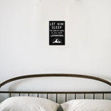 Funny Home Decorations Sign(Let Him Sleep)